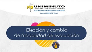 Conoce cómo realizar la elección y cambio de modalidad de evaluación para cursos de pregrado [upl. by Ruamaj]