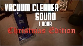 Vacuum Cleaner Sound Christmas Edition 2018 [upl. by Moe]