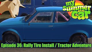 My Summer Car  Episode 36  Rally Tire Install and a Tractor Adventure [upl. by Paul525]