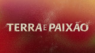 Terra e Paixão a abertura da sua nova novela das 9  Terra e Paixão  TV Globo [upl. by Forcier]