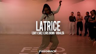 MONALISA  LOJAY X SARZ X CHRIS BROWN  LATRICE Choreography [upl. by Gratia]