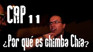 Con Ánimo de Ofender  Cap 11  ¿Por qué es chimba Chía [upl. by Pembroke]