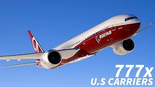 Why Dont US CARRIERS ORDER the 777x [upl. by Assirrem]