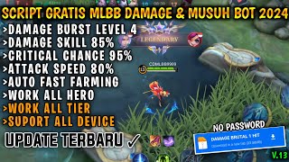 SCRIPT 1 HIT DAMAGE MOBILE LEGENDS DAN MUSUH BOT TERBARU 2024 ANTI BANNED [upl. by Decca]