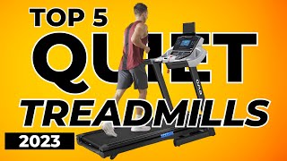 Top 5 Best Quiet Treadmills In 2023 [upl. by Oiznun]