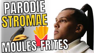 PARODE STROMAE quot moules frites quot STROMAE [upl. by Thorlay]