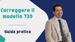 Come CORREGGERE il Modello 730 [upl. by Canada326]