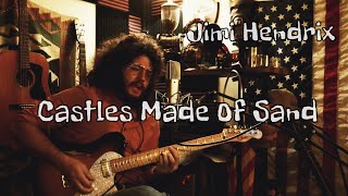 Castles Made Of Sand Cover  Jimi Hendrix [upl. by Cindy]