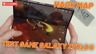 TEST GAME NẶNG GALAXY ZFOLD 6  HACK MAP LIÊN QUÂN PUBG GENSHIN MAXSETTING 120FPS [upl. by Auberta]