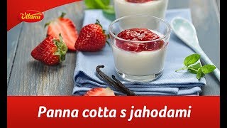 RECEPT  Panna cotta s jahodami [upl. by Linden]