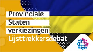 Lijsttrekkersdebat Provinciale Staten verkiezingen [upl. by Bradney]