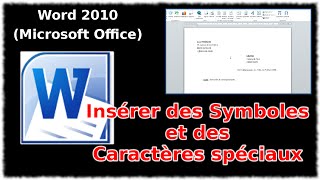 Tuto Insérer des symboles et caractères spéciaux Word 2010 [upl. by Notlek855]