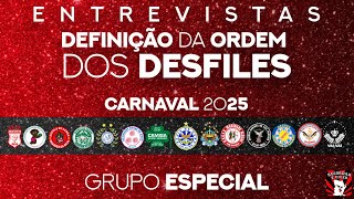 Especial  Definição da Ordem dos Desfiles  Carnaval 2025 [upl. by Ardnazxela]