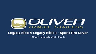 Spare Tire Cover  Educational Series  Oliver Travel Trailers [upl. by Corbie]