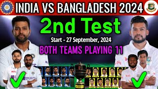 India vs Bangladesh 2nd Test Match 2024  India vs Bangladesh Test Playing 11 IND vs BAN Playing 11 [upl. by Darwen]