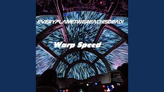 Warp Speed [upl. by Bendix182]