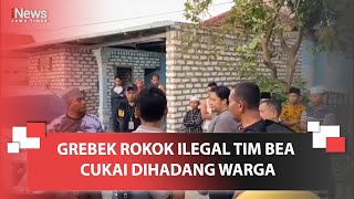 GREBEK ROKOK ILEGAL TIM BEA CUKAI DIHADANG WARGA [upl. by Casimire299]