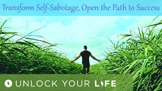 Transform Self Sabotage to Success Hypnosis to Release Limiting Beliefs and Subconscious Blocks [upl. by Asylem]