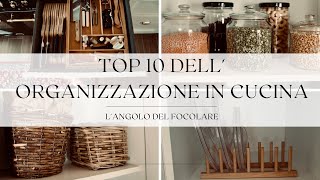 TOP 10 DELLORGANIZZAZIONE IN CUCINA [upl. by Asinet]