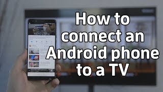 How to connect an Android phone to a TV [upl. by Gavette56]