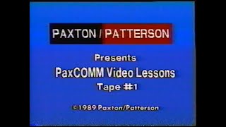 PaxCOMM video lessons 17 copyright 1989 PaxtonPatterson [upl. by Prior]