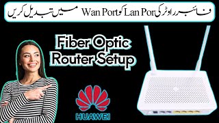 How to convert a LAN port to WAN port on Huawei HG8245H In Urdu [upl. by Josefina]