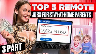 Remote Careers For Stay At Home Parents 2024 [upl. by Alemac30]