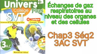 Univers plus SVT 3AC P44 et P45 Échanges de gaz respiratoires au niveau des organes et des cellules [upl. by Aerbua687]