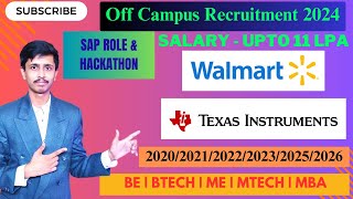 Texas Instruments Recruitment 2024  Walmart Recruitment 2024  SAP Role amp Hackathon for Freshers [upl. by Barbaresi]