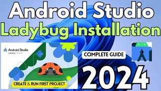 How to Install Latest Android Studio on Windows 1110 2024  Android Studio Ladybug Installation [upl. by Howlyn]