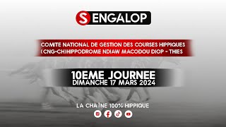 🛑10ème Journée CNG COURSE HPPIQUE  DIMANCHE 17 MARS 2024  HIPPODROME NDIAW MACODOU DIOP [upl. by Mahmoud694]