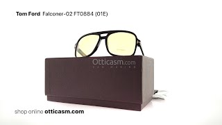 Tom Ford Falconer02 FT0884 01E [upl. by Dinse414]