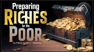 ACQ CLASSICS Preparing Riches for the Poor • Pastor Apollo C Quiboloy [upl. by Loftus]