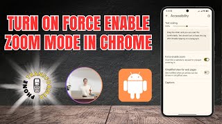 How to Turn On Force Enable Zoom Mode in Google Chrome [upl. by Dlorad291]