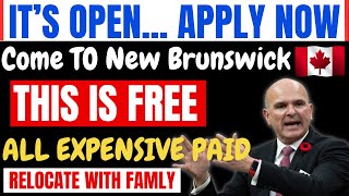 Move to New Brunswick Canada with FREE WORK PERMIT FREE VISA In 2023” [upl. by Azila]