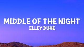 elleyduhe  MIDDLE OF THE NIGHT Lyrics [upl. by Staal]