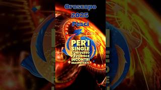 Oroscopo Pesci 2025 ♓ Previsioni e Consigli Astrologici per l Anno [upl. by Ettenal]