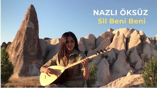 NAZLI ÖKSÜZ  Sil Beni Beni Akustik [upl. by Janaya193]