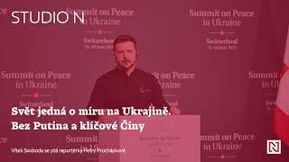 Studio N Svět jedná o míru na Ukrajině Bez Putina a klíčové Číny [upl. by Jordison]