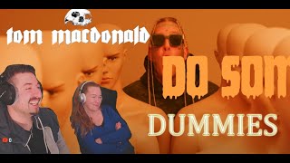 Tom Macdonald  quotDummiesquot Reaction [upl. by Dana]