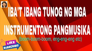 Ibat ibang Tunog ng mga Instrumentong Pangmusika [upl. by Dallon]