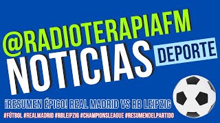 ¡Resumen épico Real Madrid vs RB Leipzig  Champions League [upl. by Miza768]