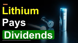 A Lithium Leader and Dividend Champion [upl. by Emlynn123]