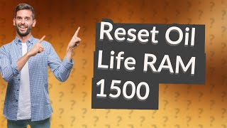 How to reset oil life on RAM 1500 [upl. by Eenad904]