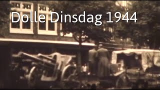 Dolle Dinsdag 1944 [upl. by Nnaylime]