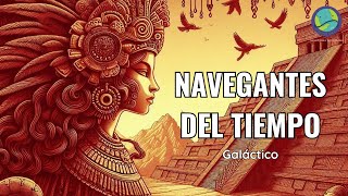 MAYAS GALACTICOS LOS NAVEGANTES DEL TIEMPO   TIERRA TZOLKIN likeludika [upl. by Ramoh]