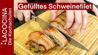 Gefülltes Schweinefilet im Speckmantel  ein Klassiker fruchtigfrech interpretiert  La Cocina [upl. by Akinehc]