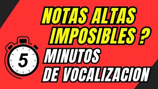 NOTAS ALTAS 5 MINUTOS DE VOCALIZACION [upl. by Gertie]