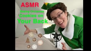 ASMR Baking Christmas Cookies on Your Back🍪👩🏻‍🍳 [upl. by Aitram397]