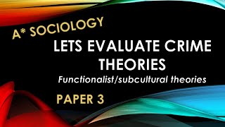 A Sociology Evaluate Functionalist Strain and Subcultural theories of crime [upl. by Samul]